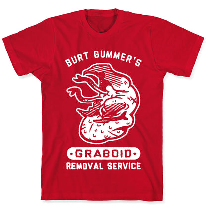 Burt Gummer's Graboid Removal Service T-Shirt