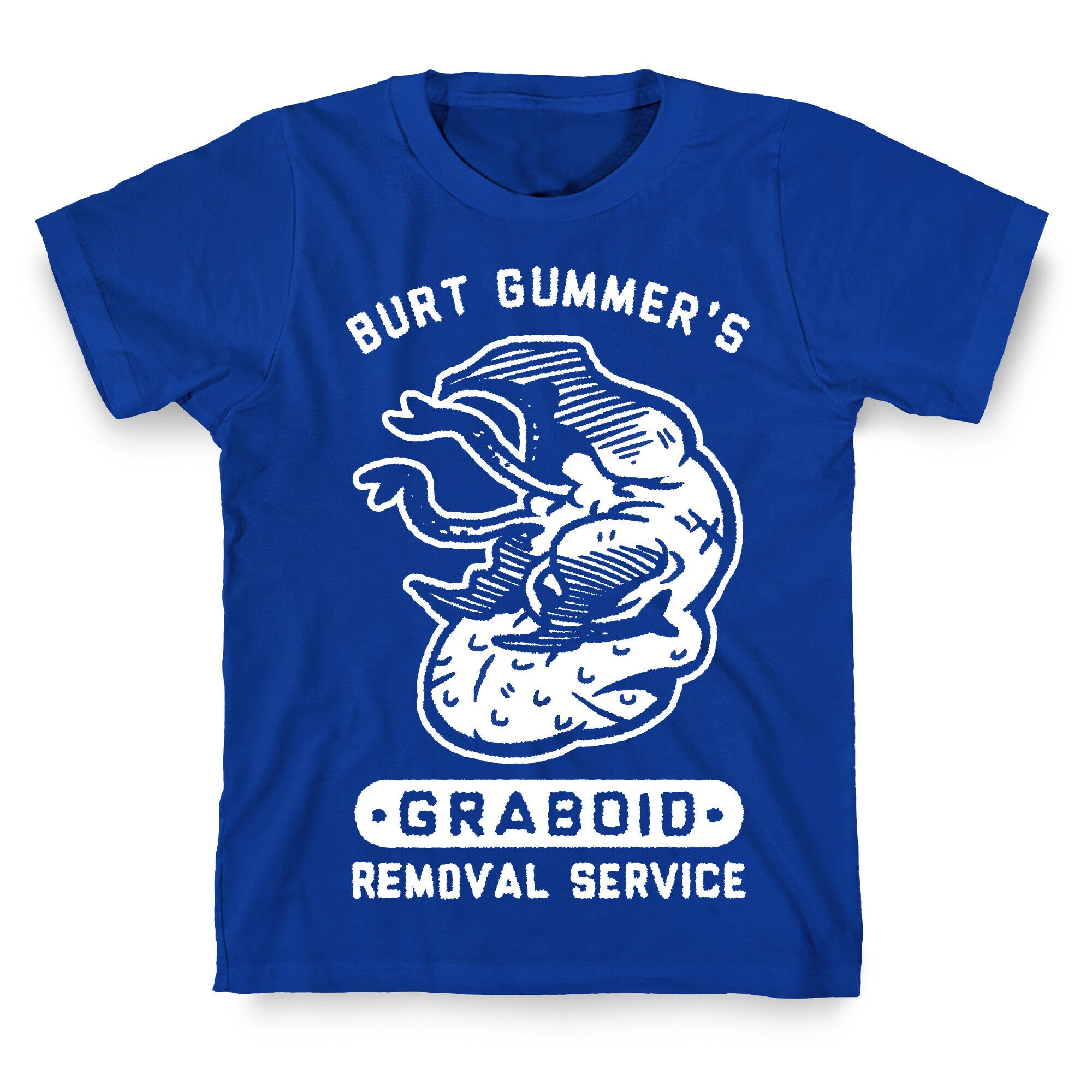 Burt Gummer's Graboid Removal Service T-Shirt