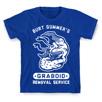 Burt Gummer's Graboid Removal Service T-Shirt