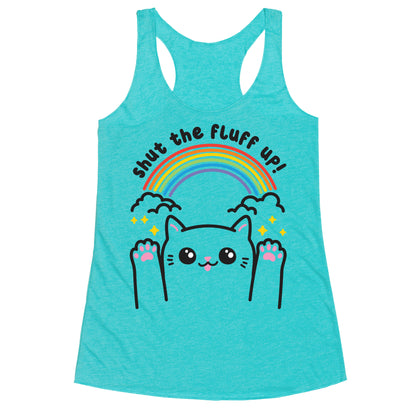 Shut The Fluff Up! Cat Racerback Tank
