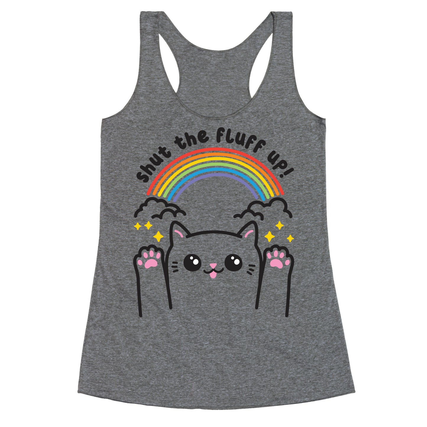 Shut The Fluff Up! Cat Racerback Tank