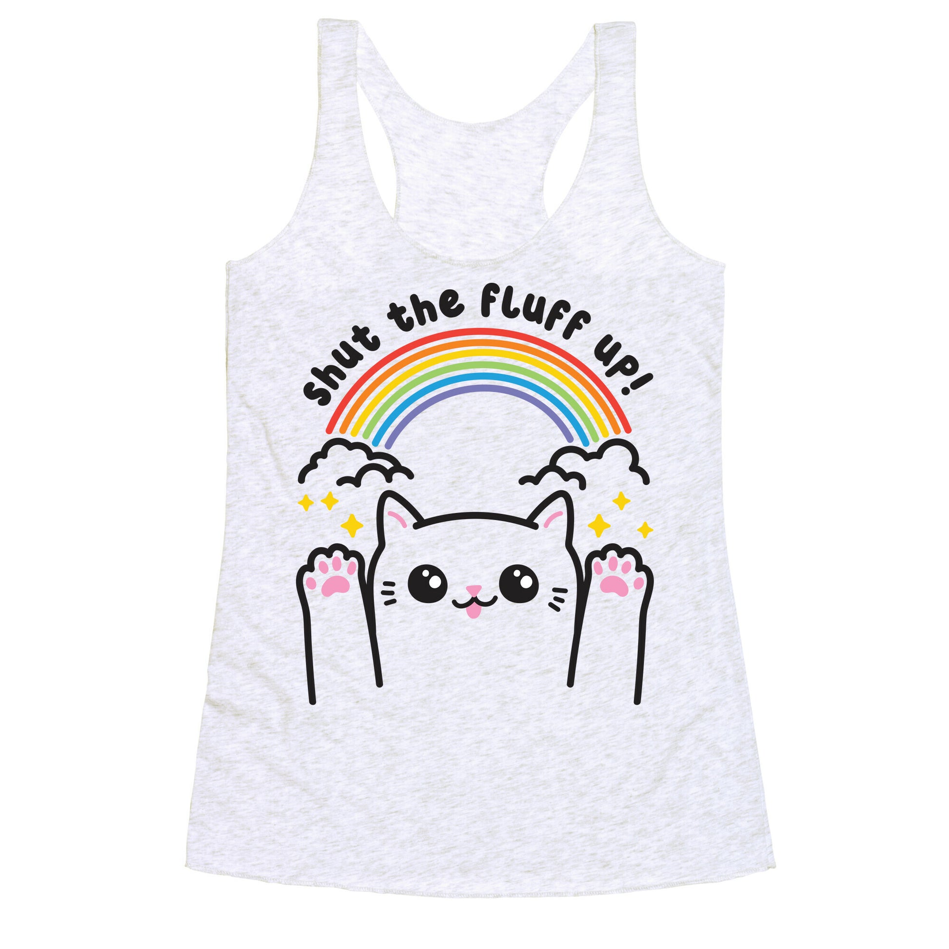 Shut The Fluff Up! Cat Racerback Tank