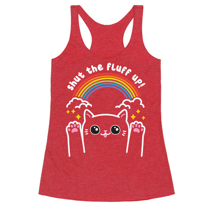 Shut The Fluff Up! Cat Racerback Tank