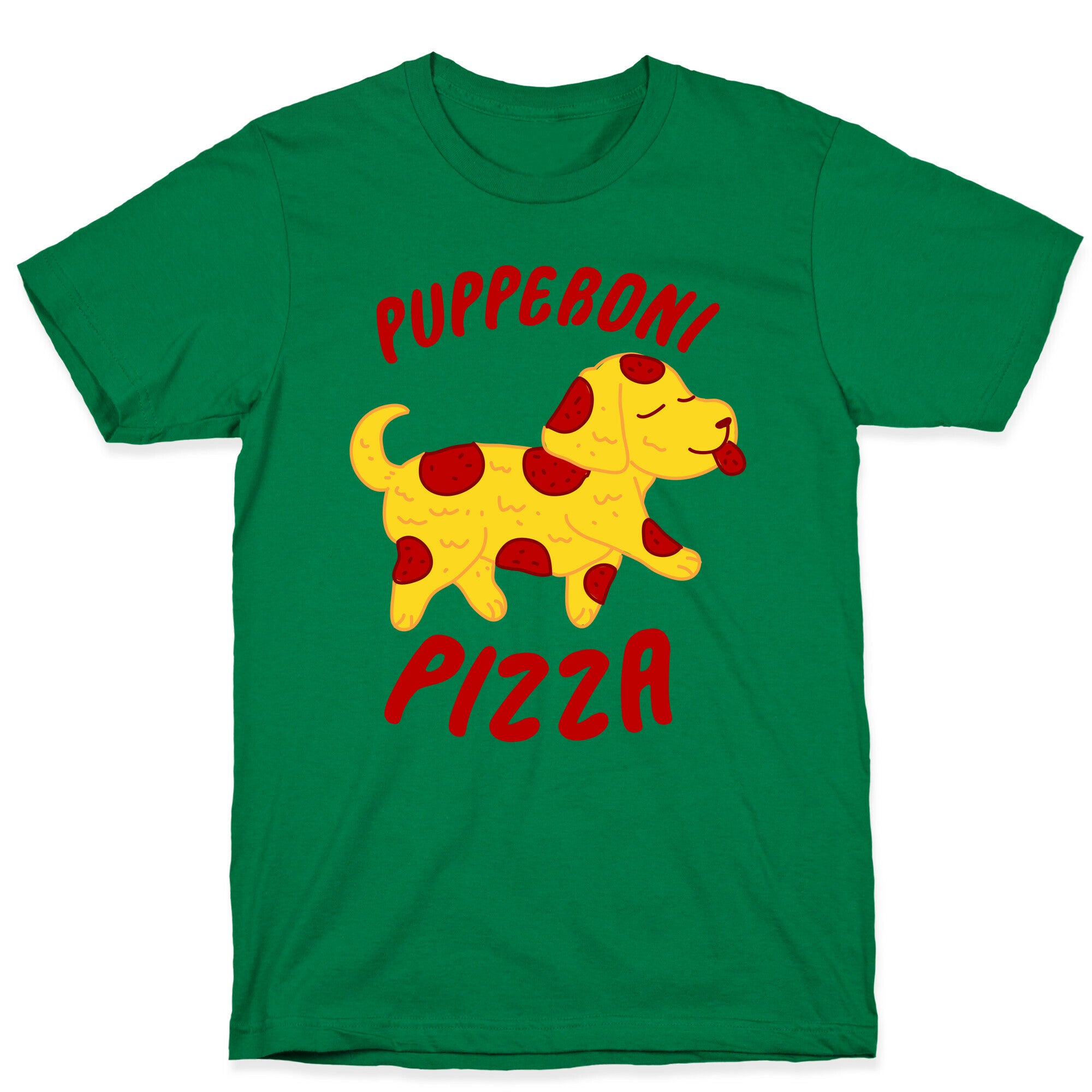 Pupperoni Pizza  T-Shirt