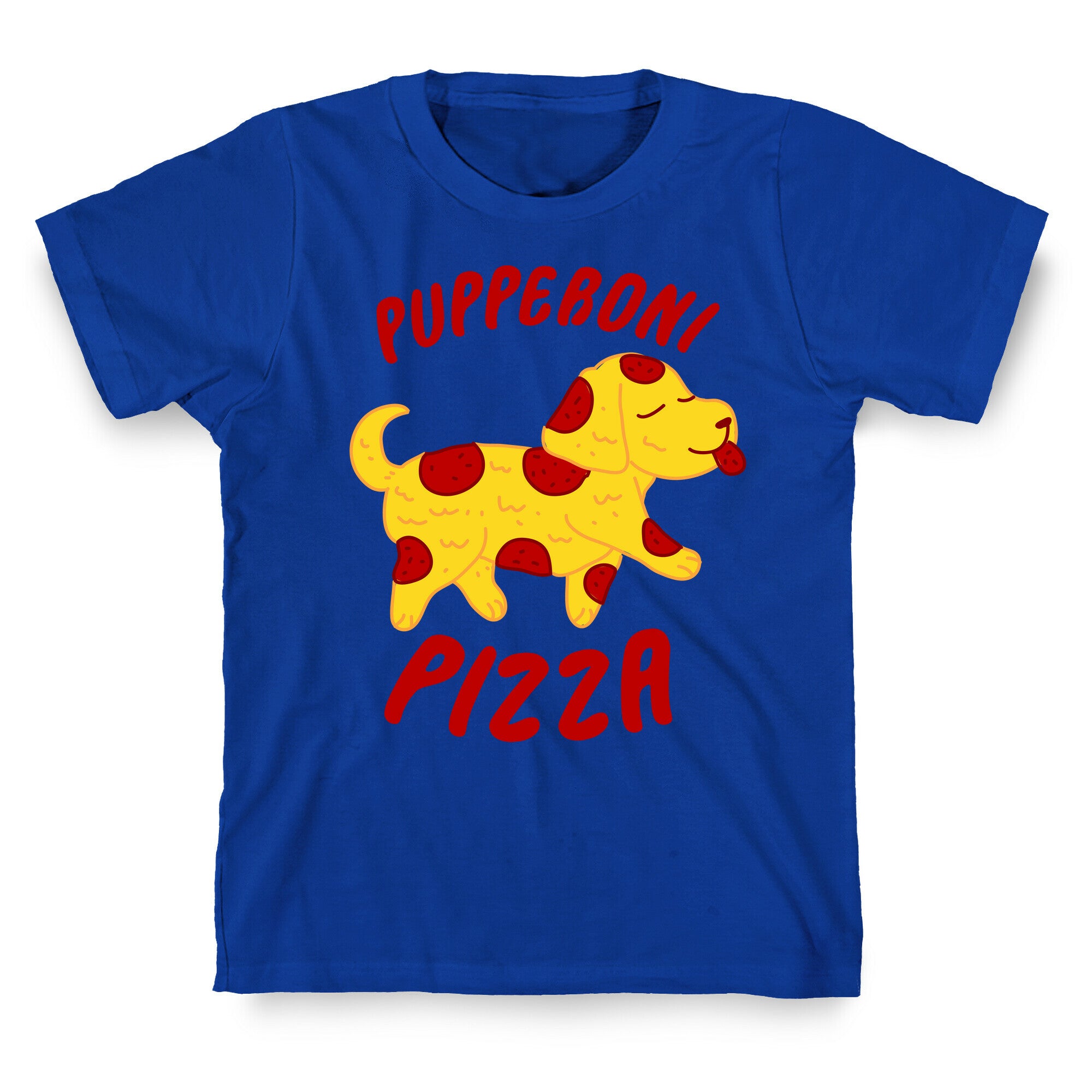 Pupperoni Pizza  T-Shirt