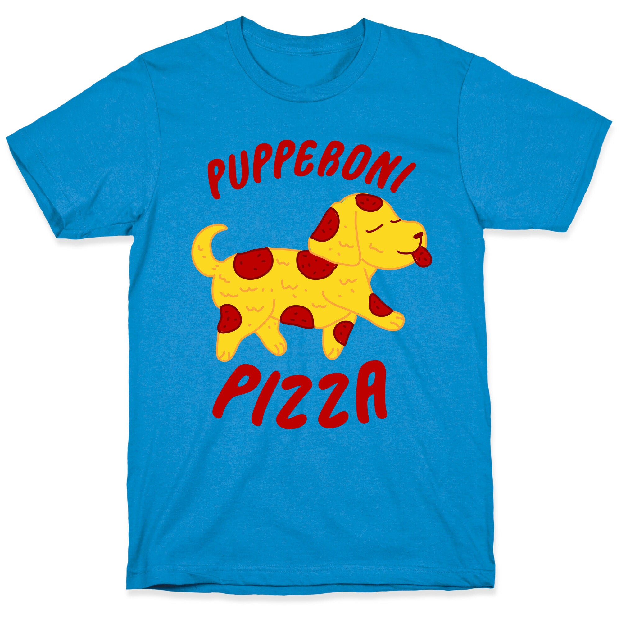 Pupperoni Pizza  T-Shirt