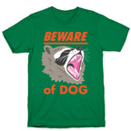 Beware of Dog (Raccoon) T-Shirt