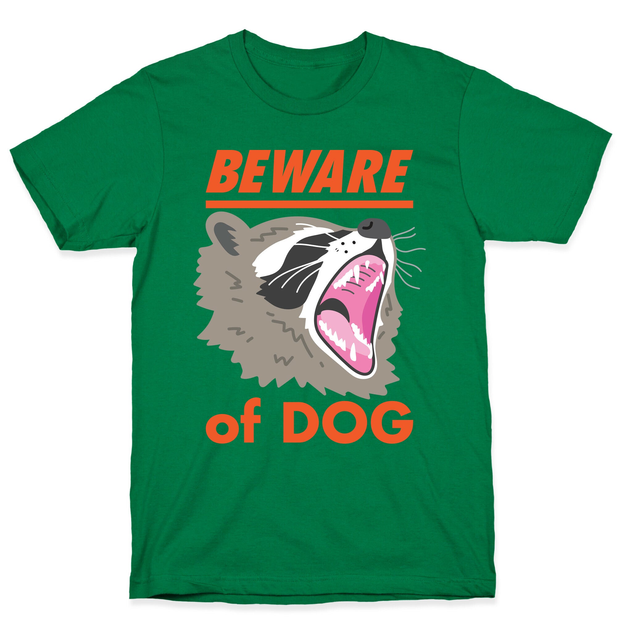 Beware of Dog (Raccoon) T-Shirt