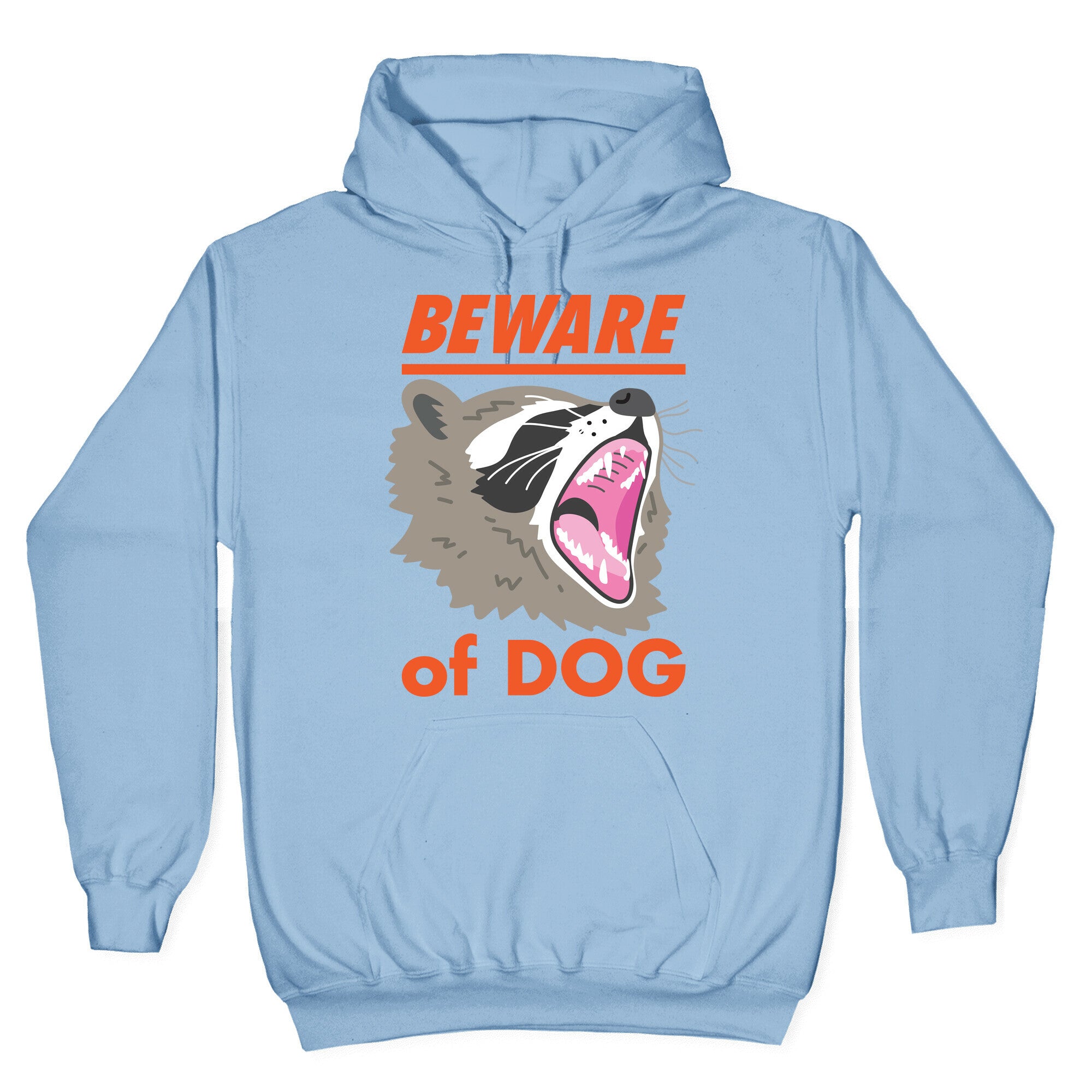 Beware of Dog (Raccoon) Hoodie