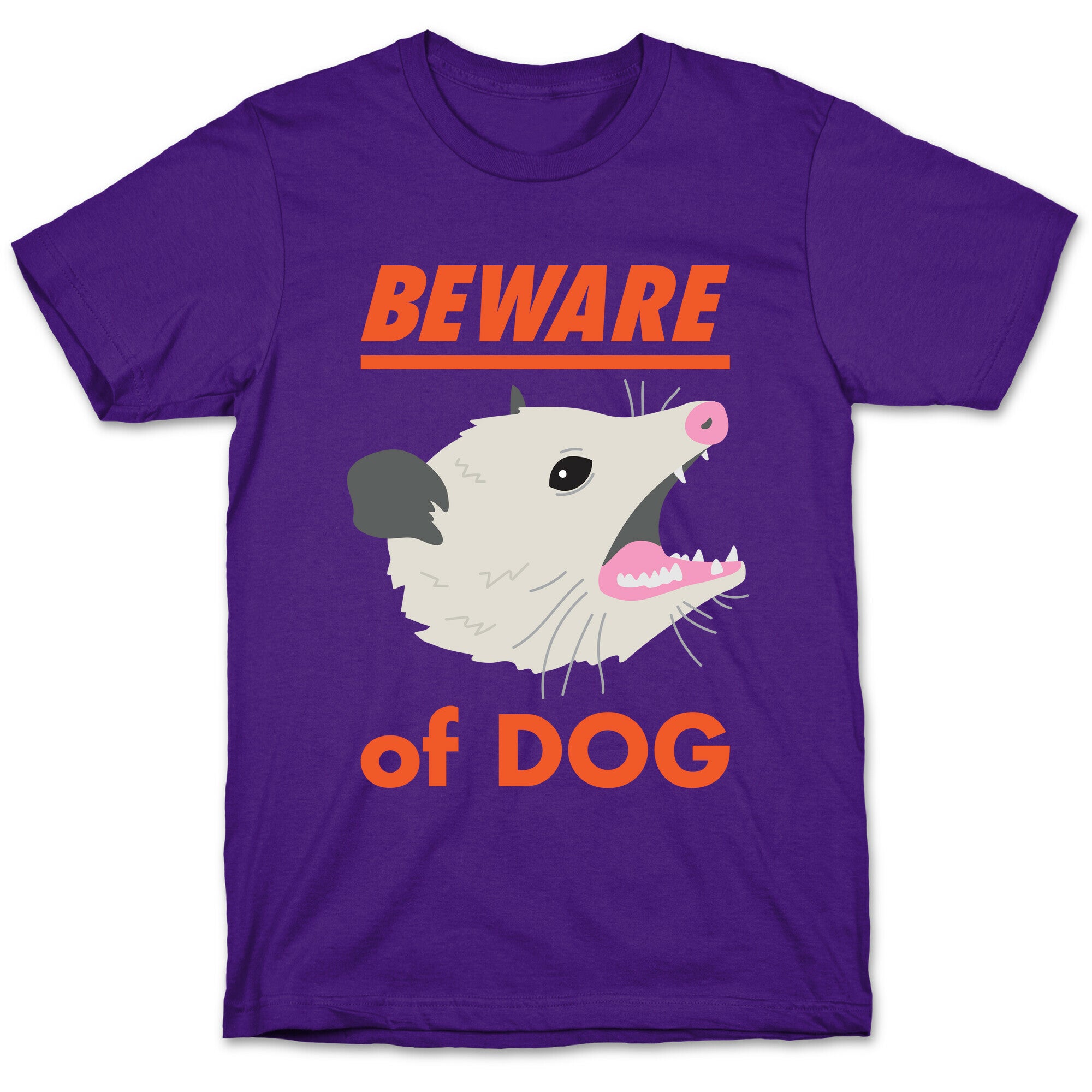 Beware of Dog (Opossum) T-Shirt
