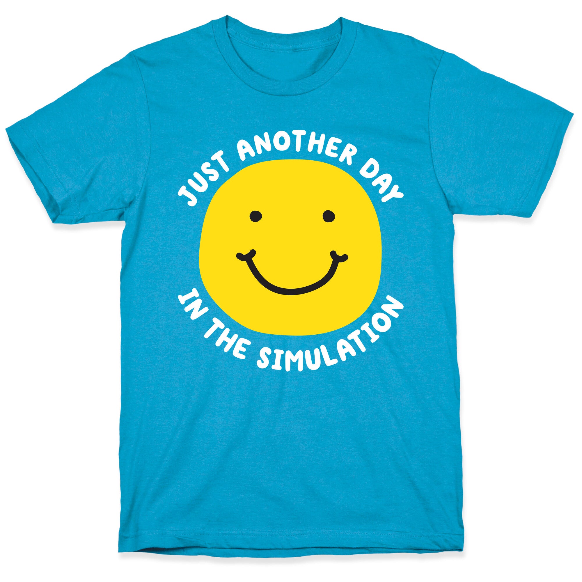 Just Another Day In The Simulation Smiley Unisex Triblend Tee