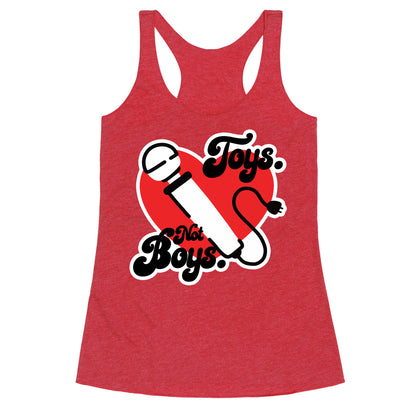 Toys. Not Boys. Racerback Tank