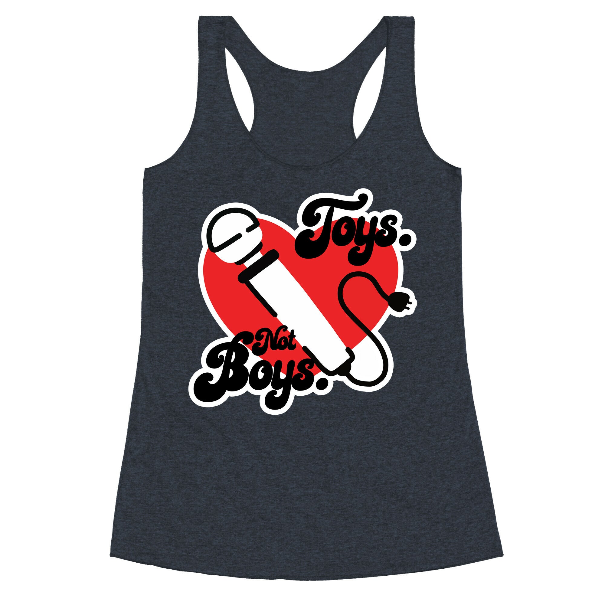 Toys. Not Boys. Racerback Tank