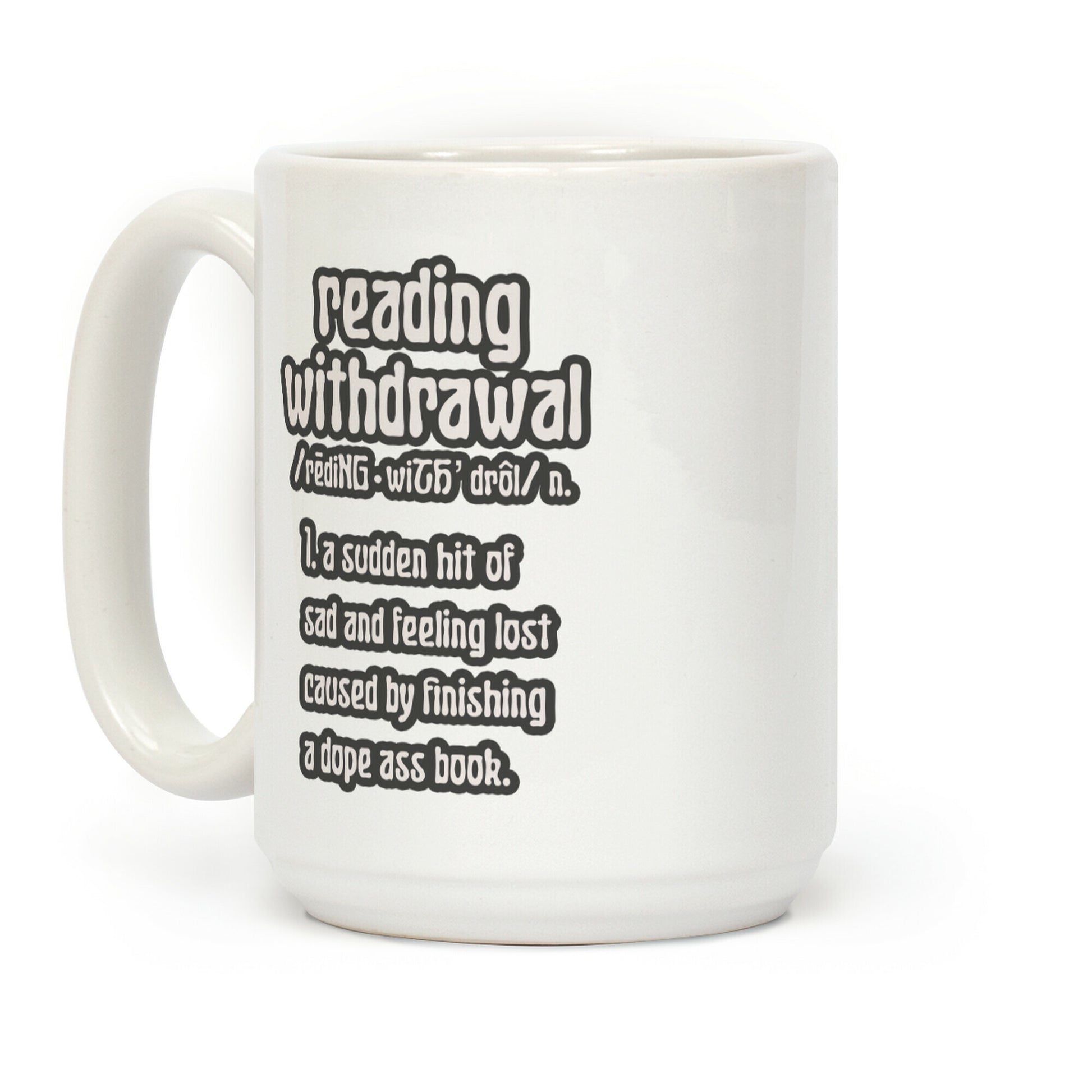 Reading Withdrawal Definition Coffee Mug