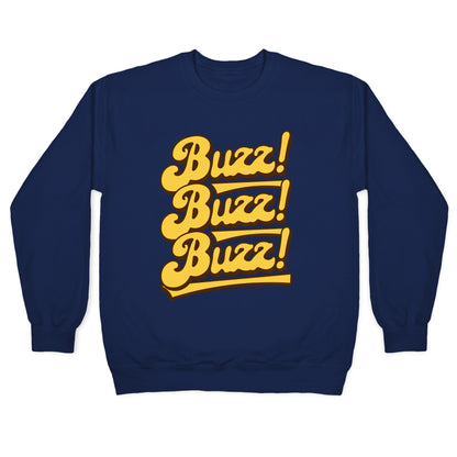 Buzz Buzz Buzz Crewneck Sweatshirt