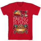 Baking Is Punk T-Shirt