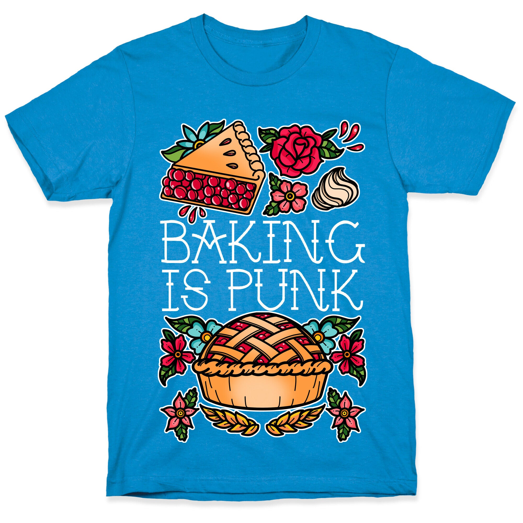 Baking Is Punk T-Shirt