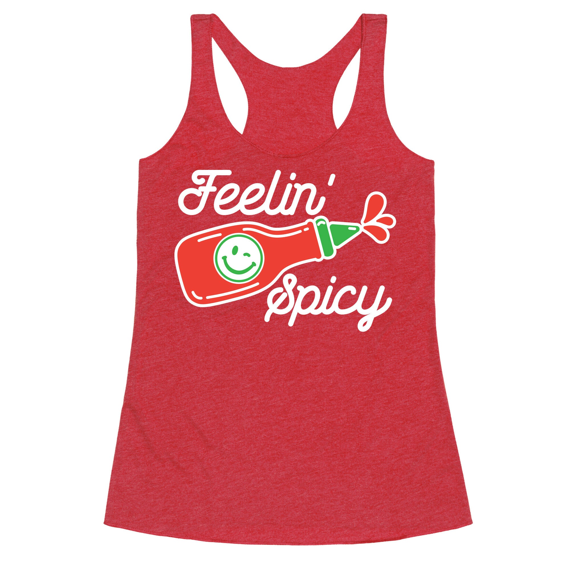 Feelin' Spicy Hot Sauce Racerback Tank