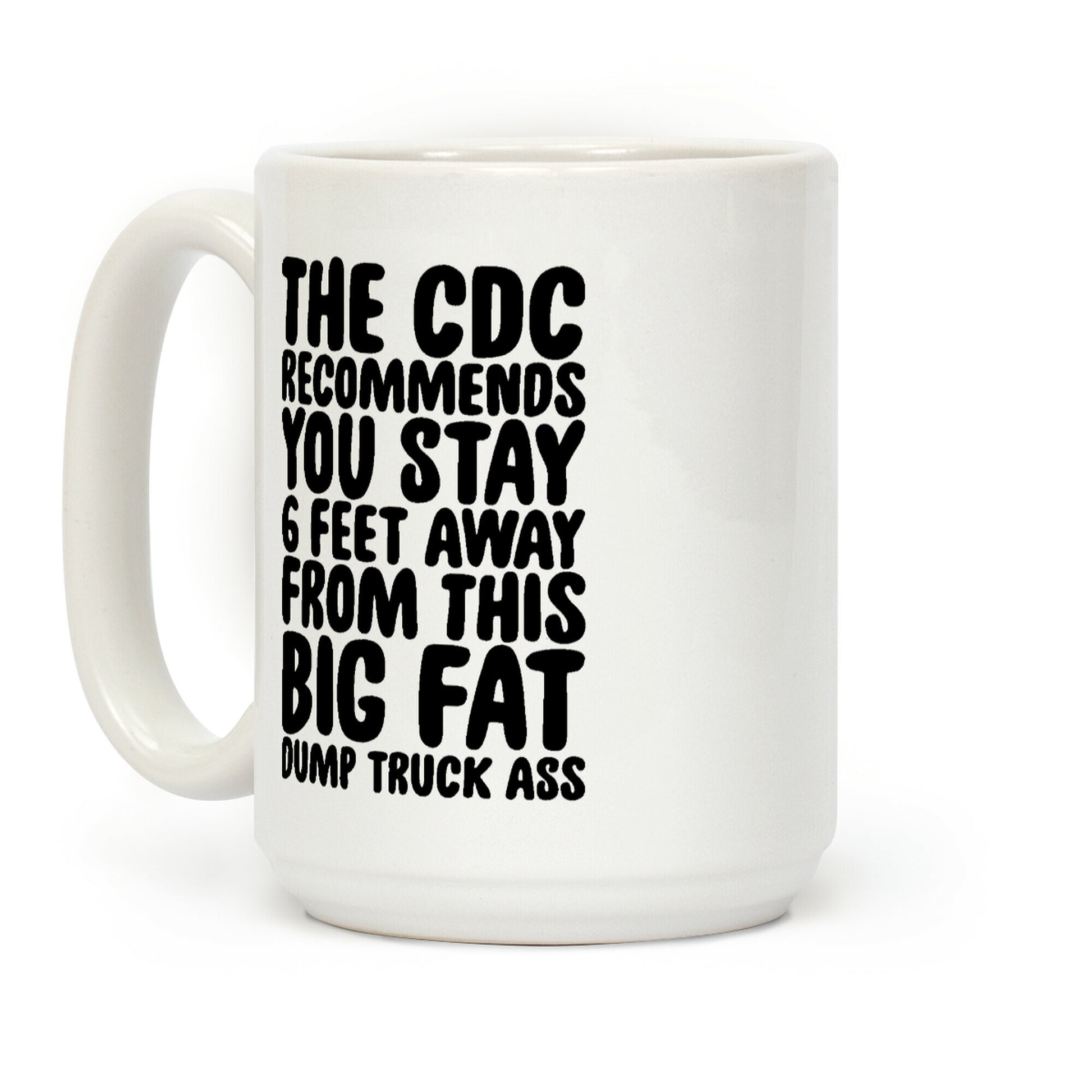 The CDC Recommends You Stay 6 Feet Away From This Ass Coffee Mug