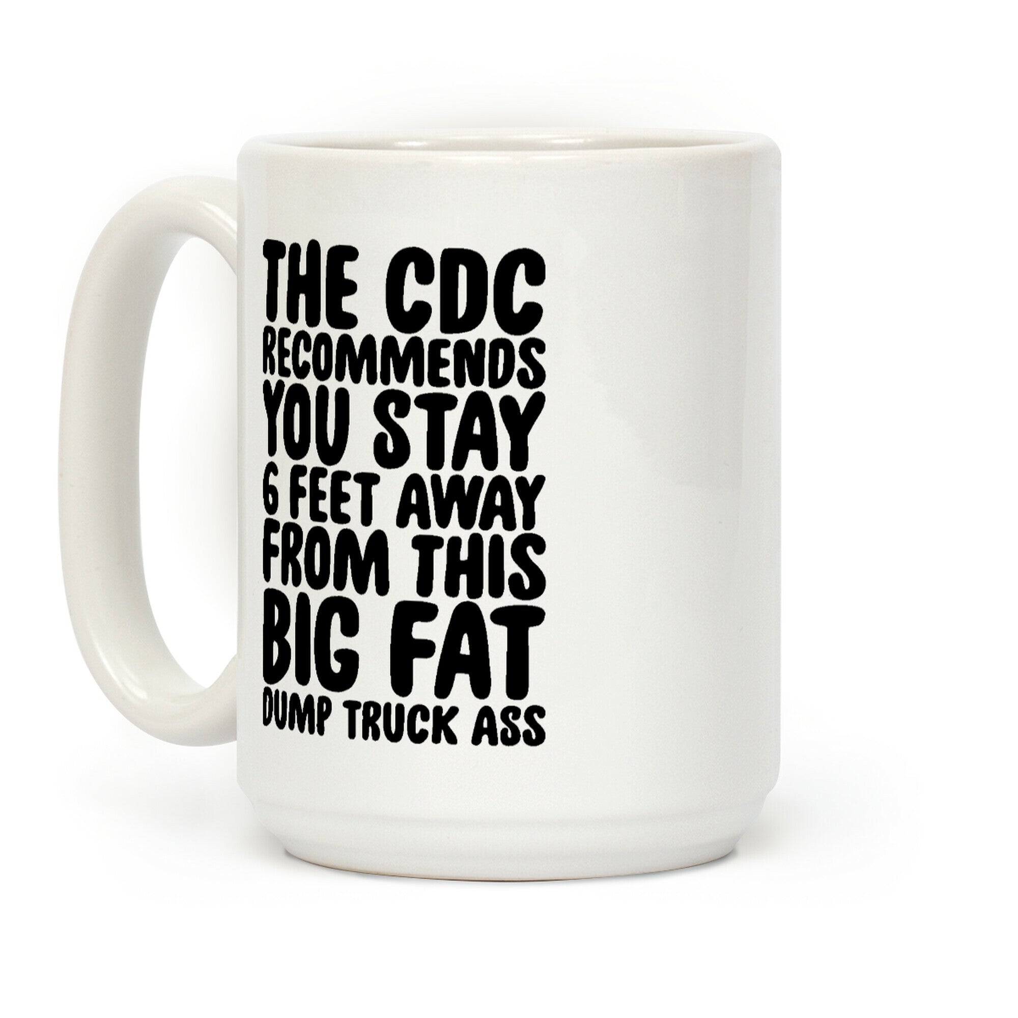 The CDC Recommends You Stay 6 Feet Away From This Ass Coffee Mug