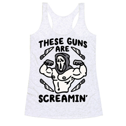 These Guns Are Screamin' Parody Racerback Tank