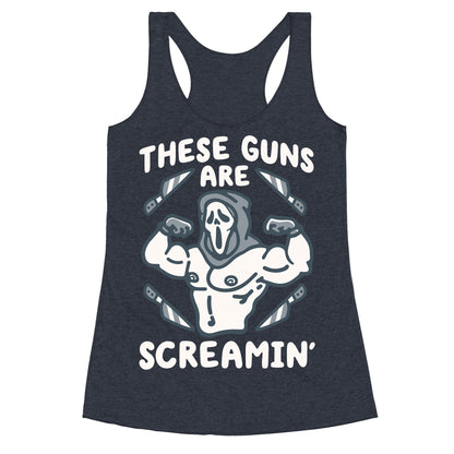 These Guns Are Screamin' Parody Racerback Tank