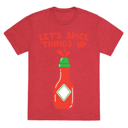 Let's Spice Things Up Hot Sauce Unisex Triblend Tee