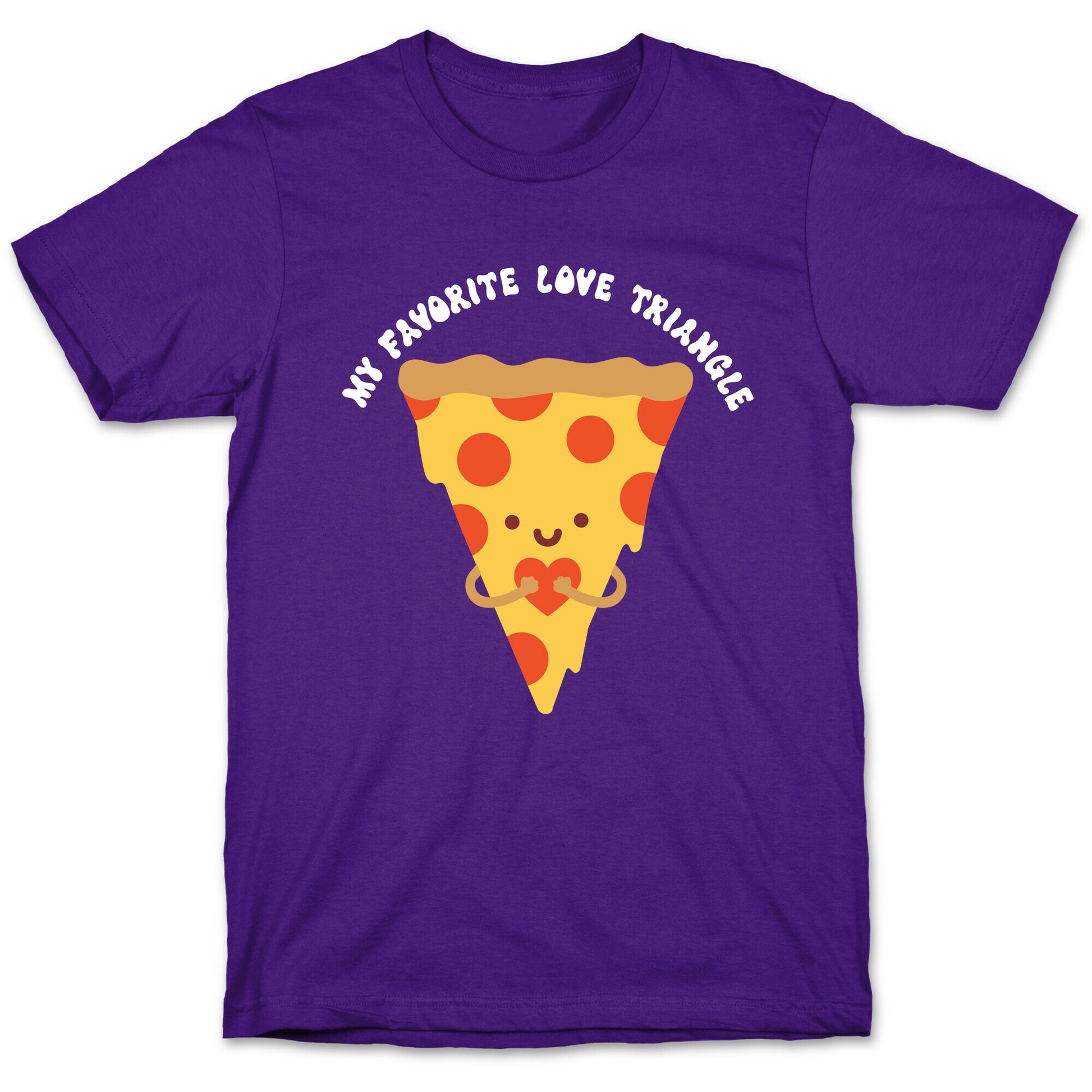 My Favorite Love Triangle (Pizza) T-Shirt