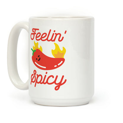 Feelin' Spicy Hot Chili Pepper Coffee Mug