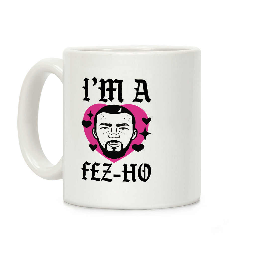 I'm A Fez-Ho Coffee Mug