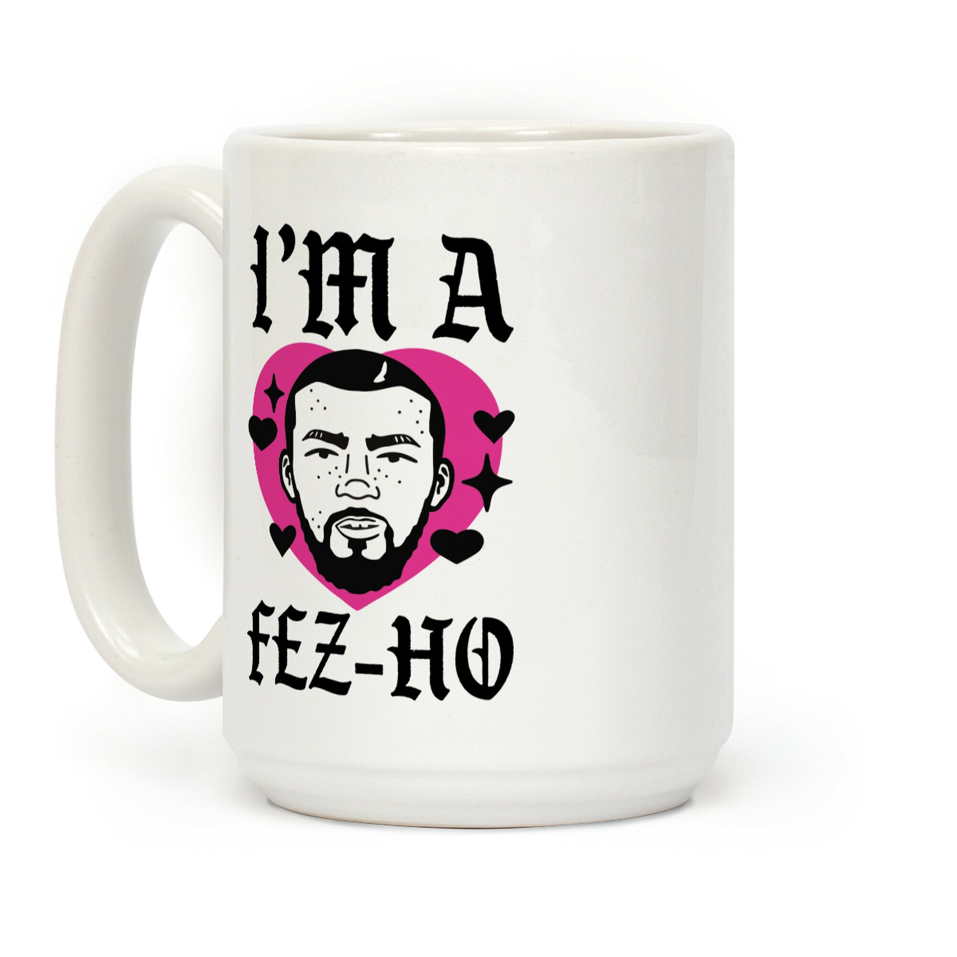 I'm A Fez-Ho Coffee Mug