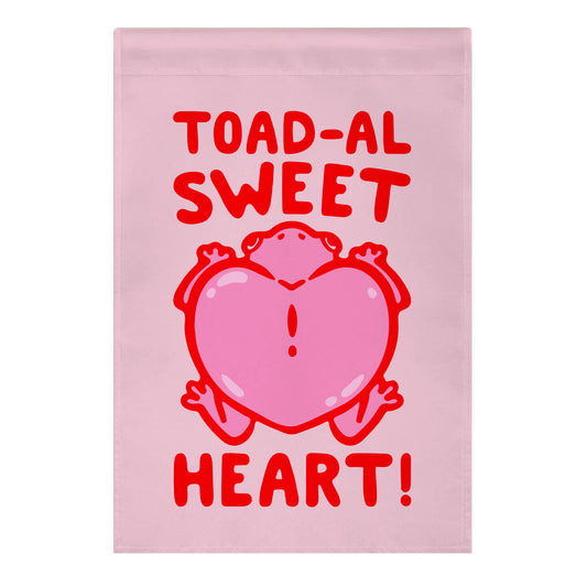 Toad-al Sweet Heart  Garden Flag