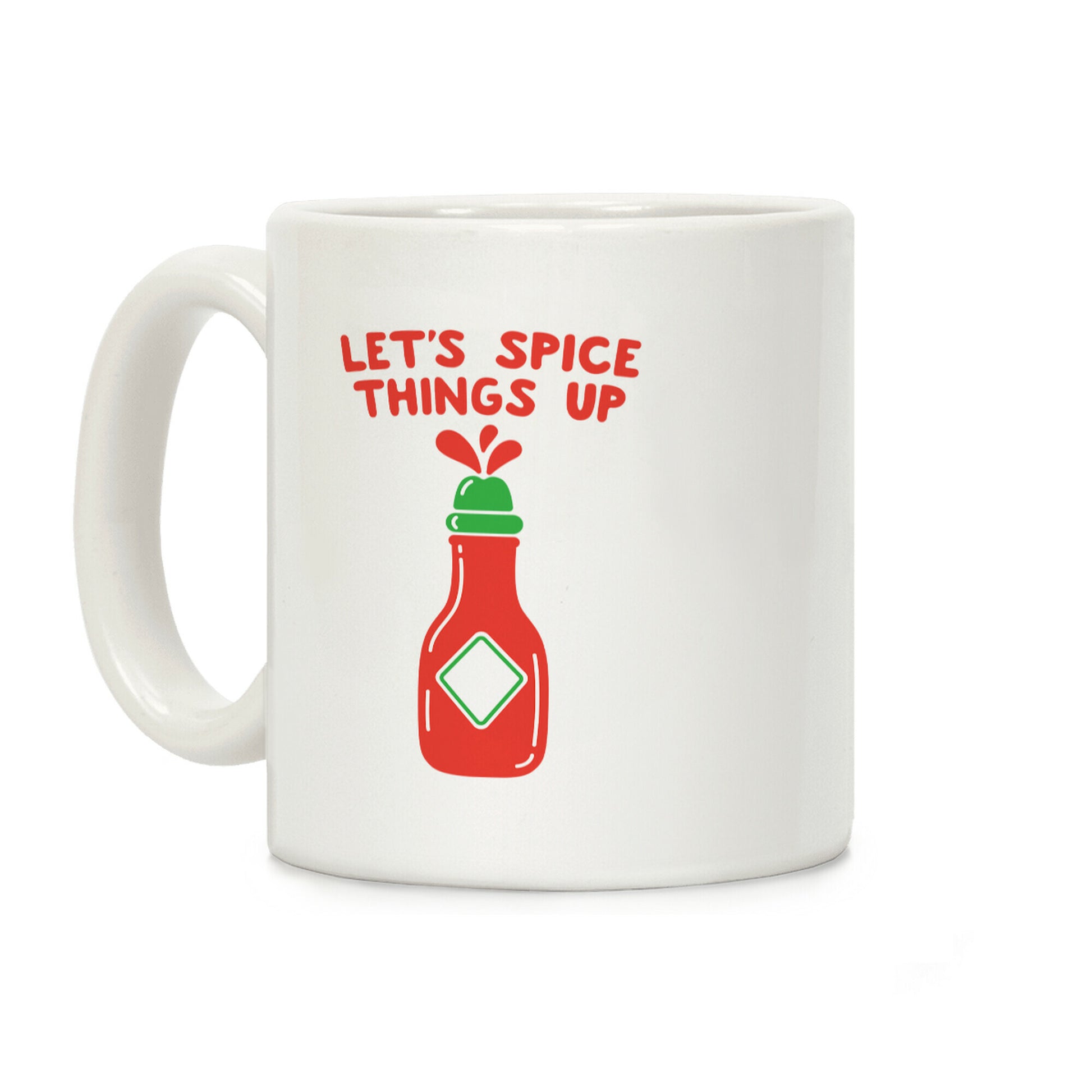 Let's Spice Things Up Hot Sauce Coffee Mug