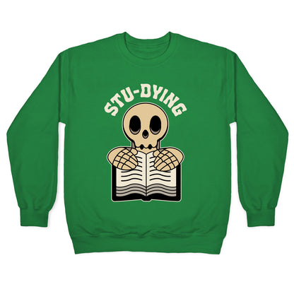 Stu-dying Crewneck Sweatshirt