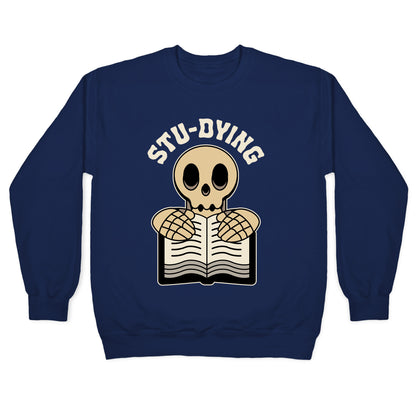 Stu-dying Crewneck Sweatshirt