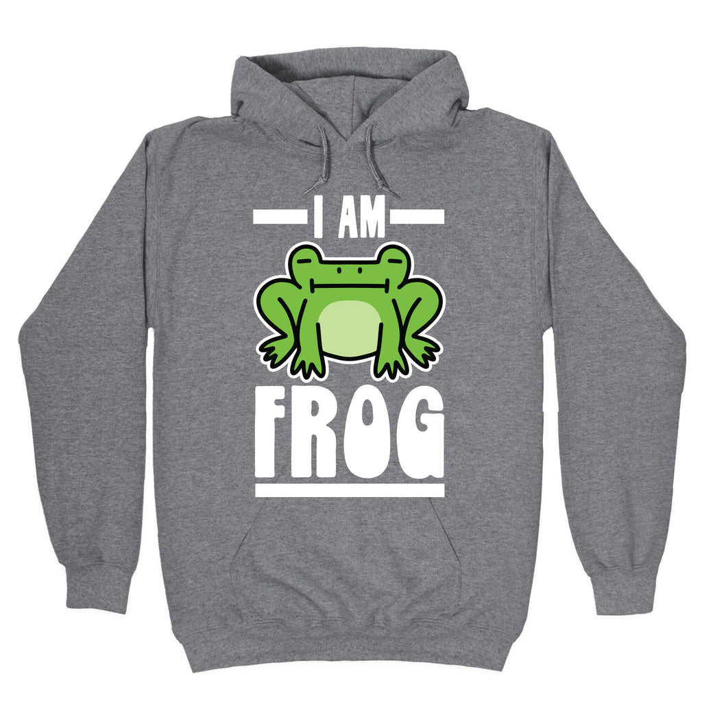 I Am Frog Hoodie