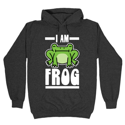 I Am Frog Hoodie