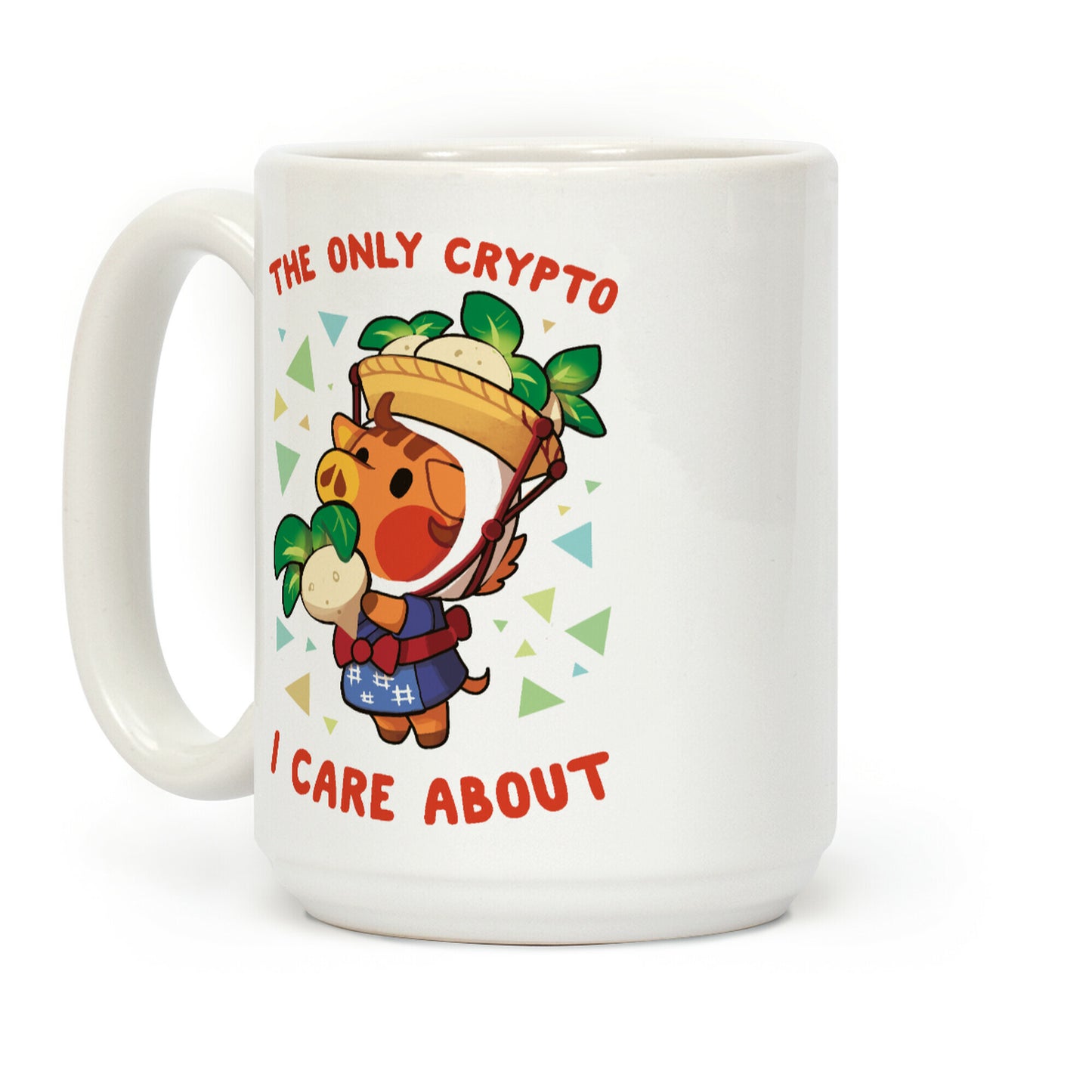 The Only Crypto I Care About Coffee Mug