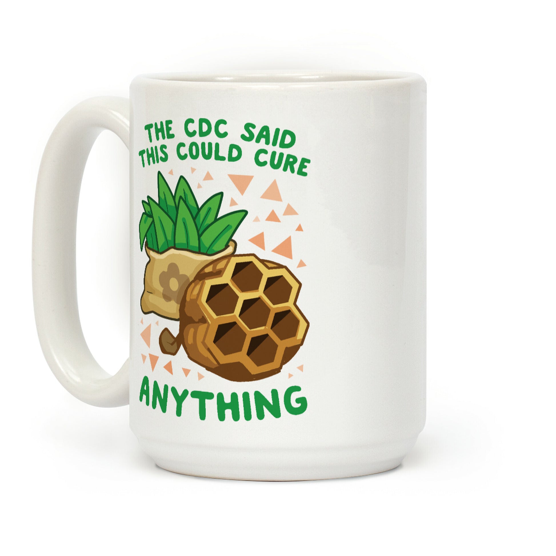 The CDC Said This Could Cure Anything Coffee Mug