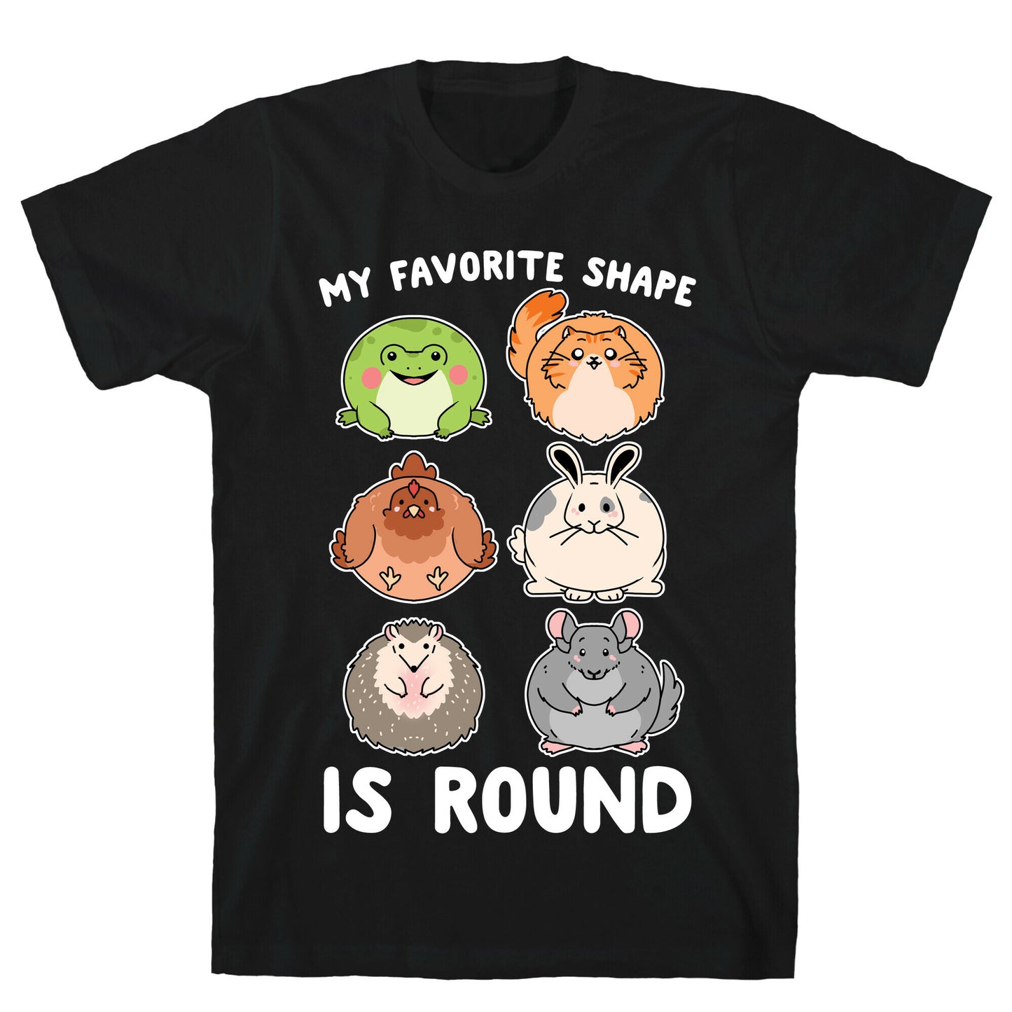 My Favorite Shape Is Round T-Shirt