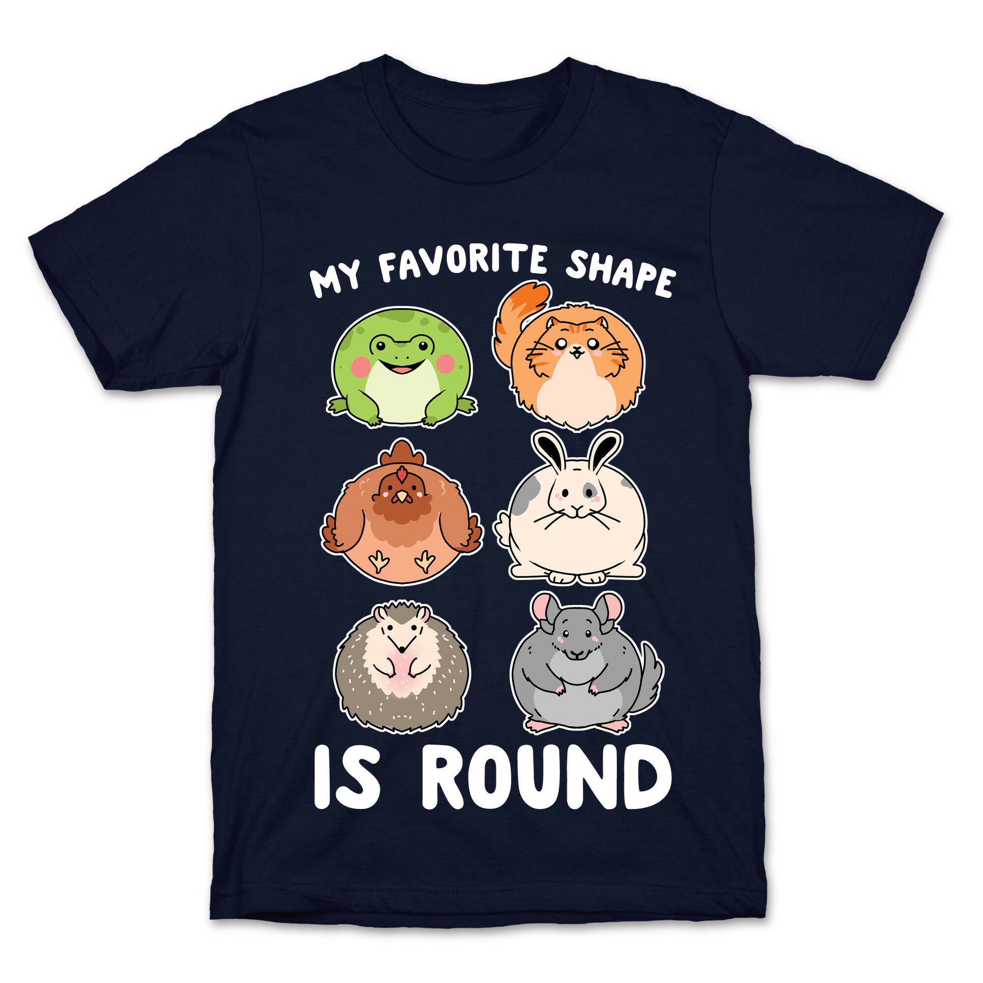 My Favorite Shape Is Round T-Shirt