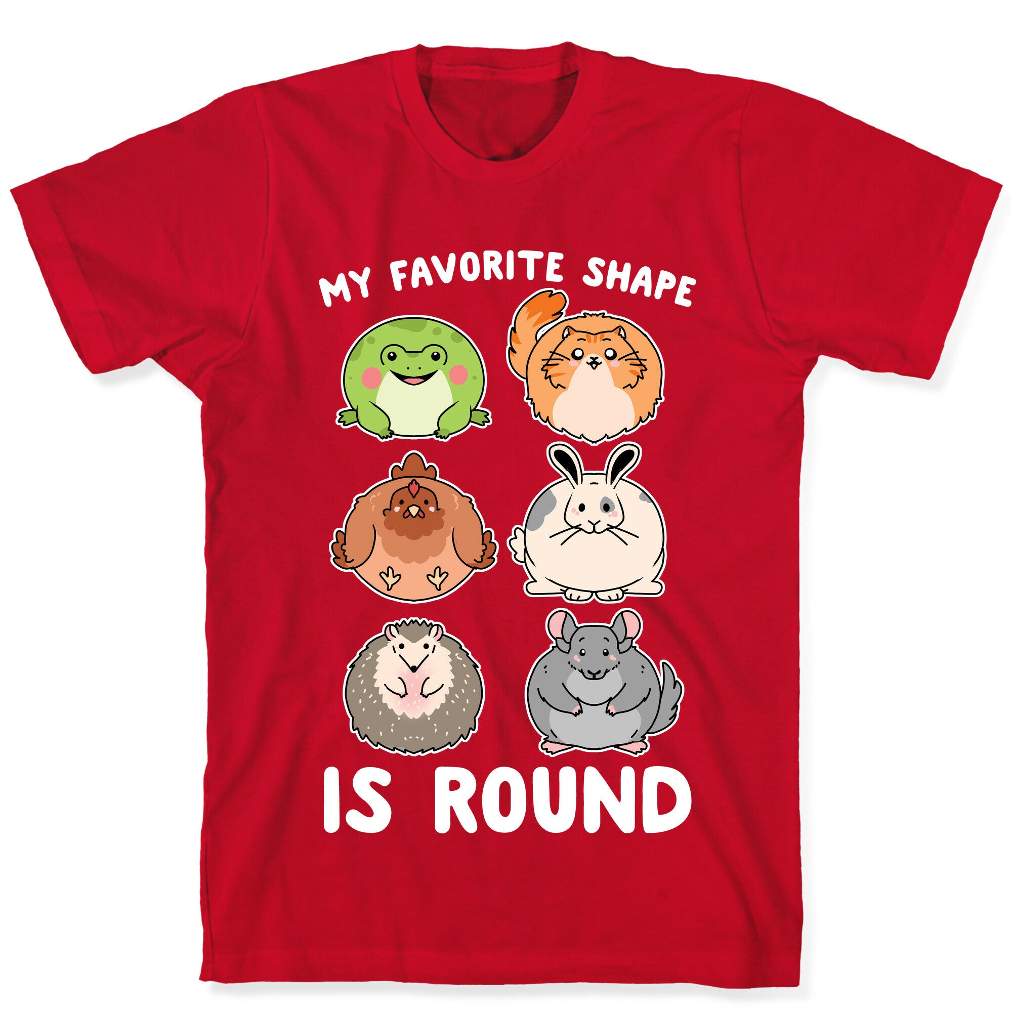 My Favorite Shape Is Round T-Shirt