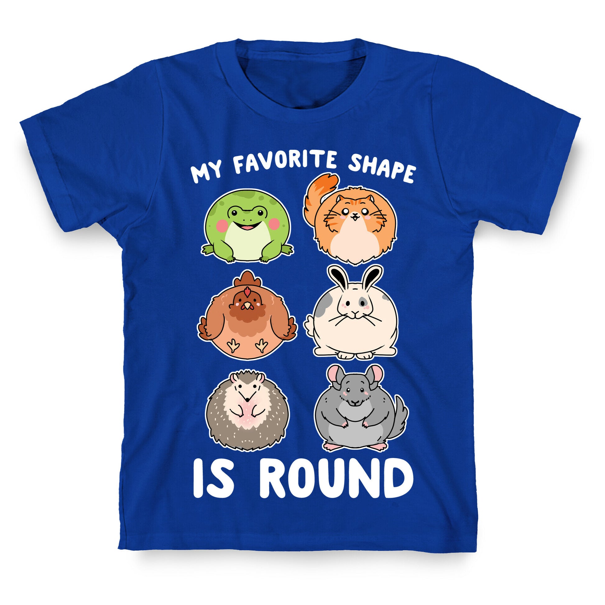 My Favorite Shape Is Round T-Shirt