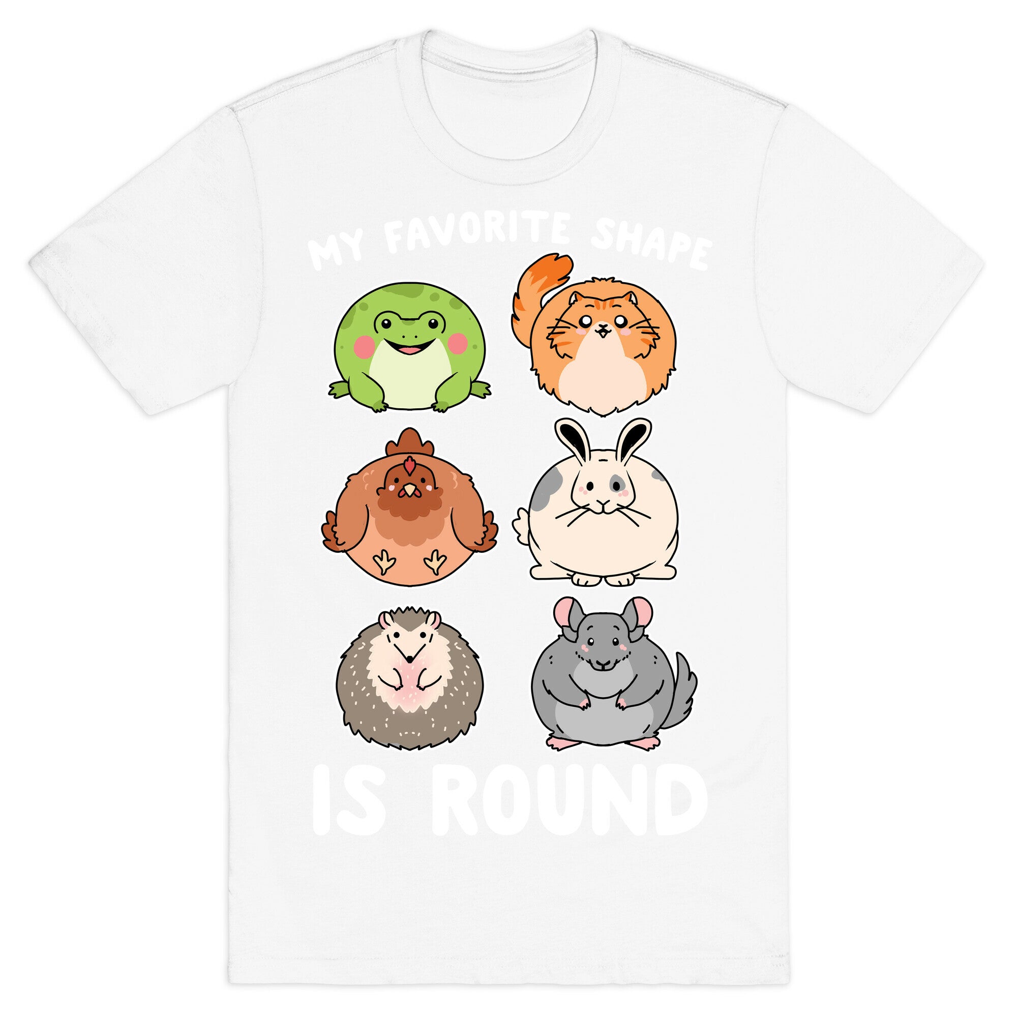 My Favorite Shape Is Round T-Shirt