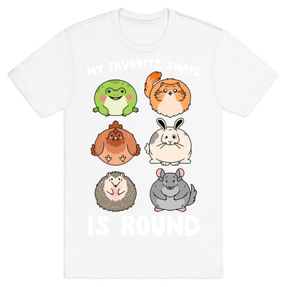 My Favorite Shape Is Round T-Shirt