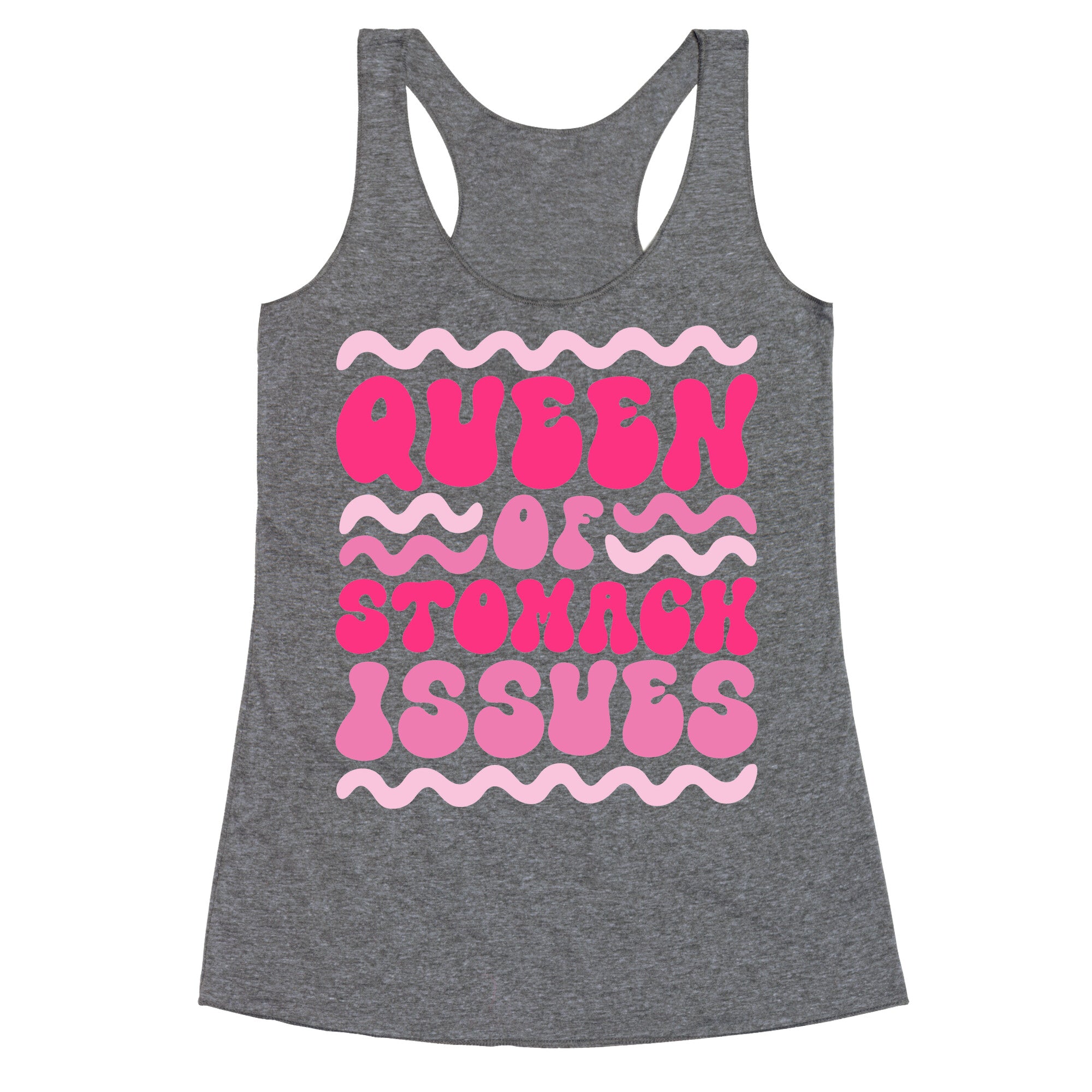 Queen of Stomach Issues Racerback Tank