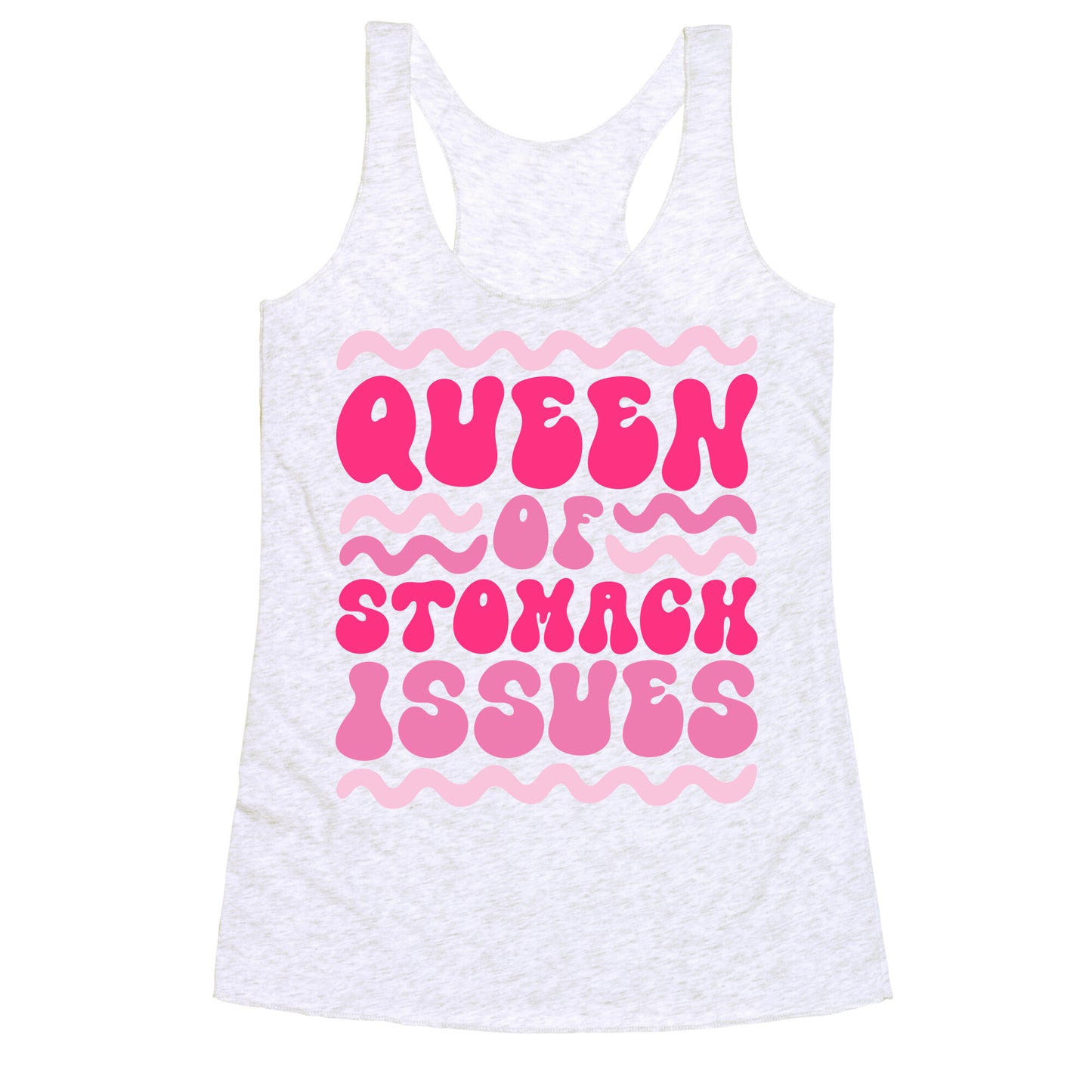 Queen of Stomach Issues Racerback Tank