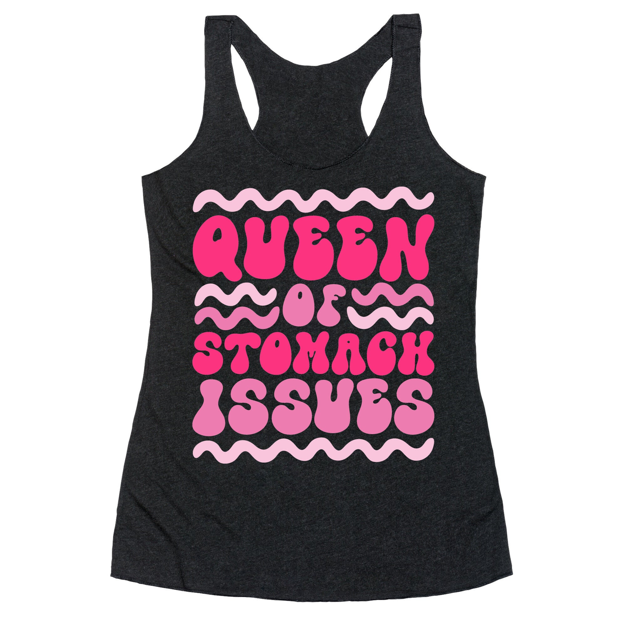 Queen of Stomach Issues Racerback Tank