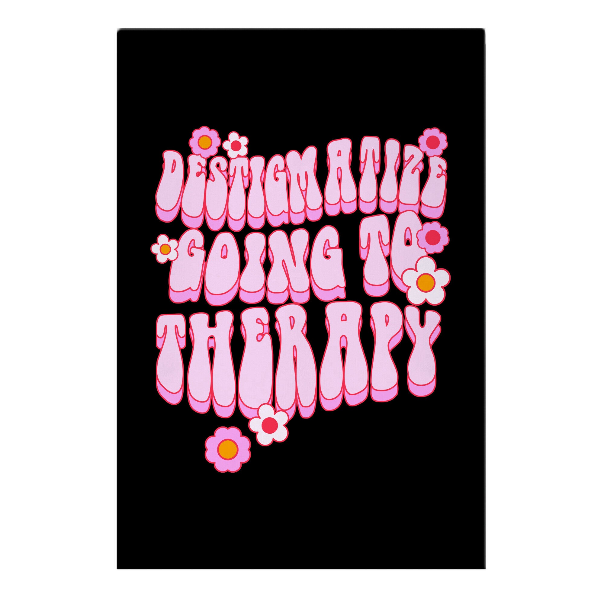 Destigmatize Going to Therapy Garden Flag