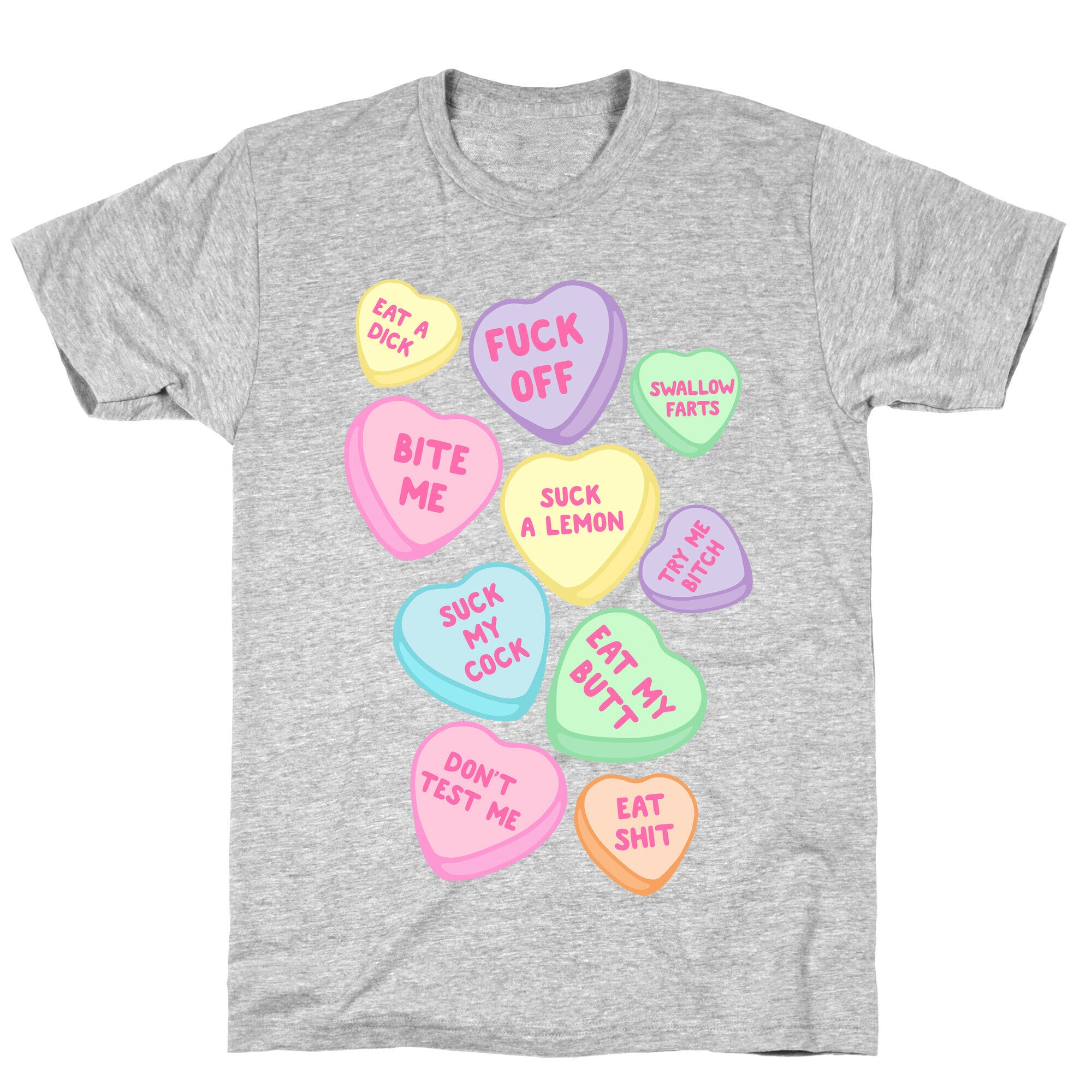 Rude Sassy Candy Hearts Pattern T-Shirt